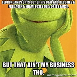 Kermit the frog - LeBron James opts out of his deal and becomes a free ...