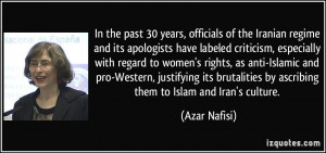 In the past 30 years, officials of the Iranian regime and its ...