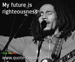 Future Bob Marley Quotes