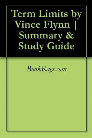 Term Limits by Vince Flynn | Summary & Study Guide by BookRags.com. $9 ...