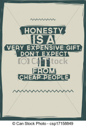 ... expensive gift, Don't expect it from cheap people. Quote - csp17158849