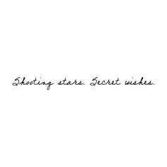 Wish Upon A Shooting Star Quotes Shooting stars.. secret wishes