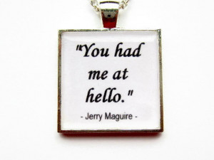 You Had Me At Hello - Movie Quote Resin Pendant - Film Quote Necklace ...
