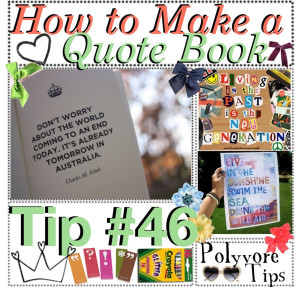 How to make a quote book: Tip #46
