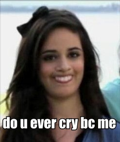 The YB Face! Camila Cabello (Teresa’s favourite)