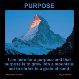 An inspiritional picture of mountain with the quote: I am here for a ...