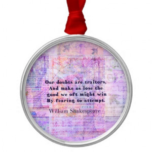 Shakespeare quote COURAGE FEAR with art Round Metal Christmas Ornament