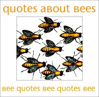 BEE QUOTES