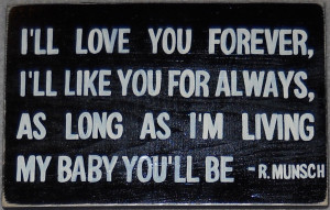 Love You Baby Forever And Always Quotes