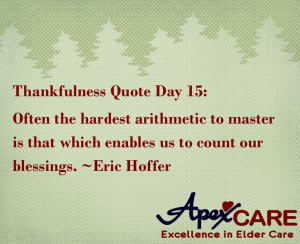 ... which enables us to count our blessings. ~Eric Hoffer #thankful #quote