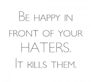 ... quotes added by alaiza lyka 3 up 0 down hater quotes haters quotes