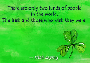 Irish saying on being irish