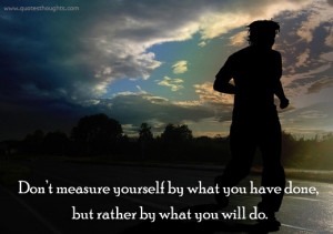 Measure yourself - Inspirational - Best - Nice Quotes