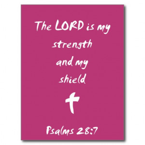 Psalms 28: The Lord is My Strength and Shield Postcard