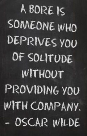 ... you of solitude without providing you with company.