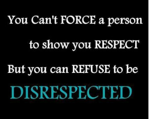 Tired Of Being Disrespected Quotes. QuotesGram