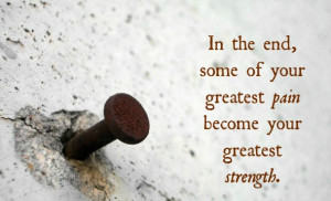 All-sizes-Quote-About-Pain-and-Strength-http-quotes-4u.tumblr.com ...