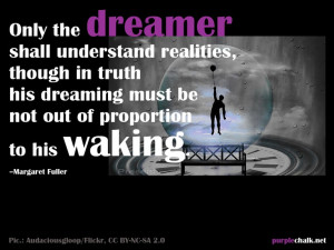 ... to his waking.” –Margaret Fuller #dreaming #consciousness #quote
