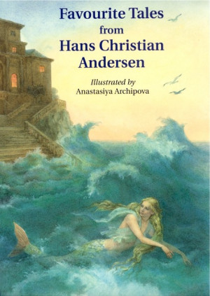 Favourite Tales from Hans Christian Anderson