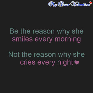 the reason why she smiles every morning not the reason why she cries ...