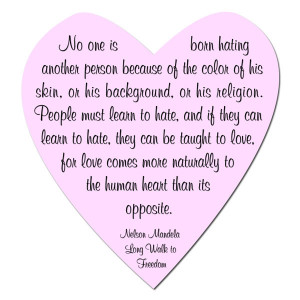 recently ran across this quote from Nel­son Man­dela and felt the ...