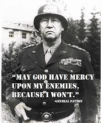 Just one of many famous quotes by Patton