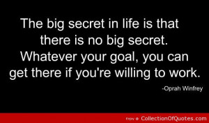 The-Big-Secret-In-Life-Is-That-There-Is-No-Big-Secret-Whatever-Your ...