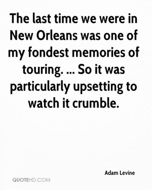 The last time we were in New Orleans was one of my fondest memories of ...
