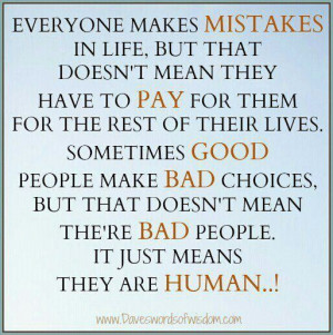 Everyone makes mistakes.....