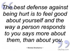 defensive sayings | Being Hurt Quotes