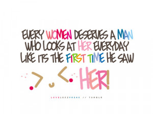 Life Hack Quote : Every women deserves a man