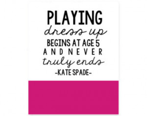 Kate Spade Quotes Fashion Hot Quotes For Girls