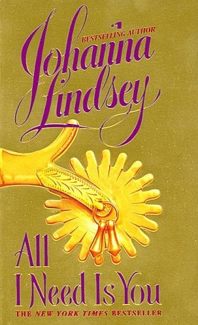 All I Need Is You By Johanna Lindsey