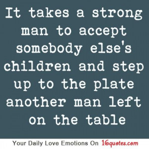 ... Kids Quotes, Father Figures Quotes, True Stories, Man Quotes, Step Up