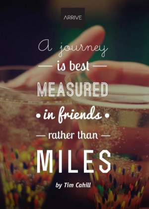 journey is best measured in #friends. #travel #inspire #quote # ...