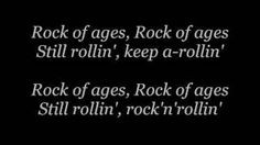 Def Leppard - Rock Of Ages lyrics, via YouTube.