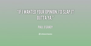 Quotes About Your Opinion