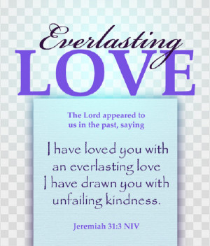 have loved you with an everlasting love