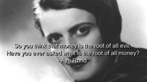 ayn-rand-quotes-sayings-money-evil-brainy-quote-deep-300x168.jpg