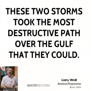 ... storms took the most destructive path over the Gulf that they could