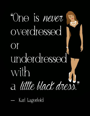 Free Little Black Dress Karl Lagerfeld Quote Digital Art Print