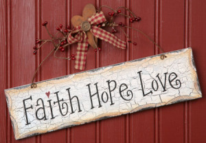 ,Faith Hope Love,Faith Hope Love Sign,Primitive Wooden Sign,Country ...