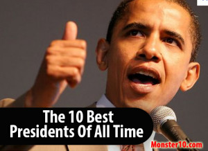The Best Presidents All...