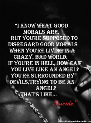know what good morals are...
