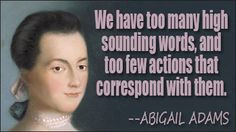 Abigail Adams quote More