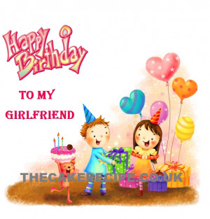 ... happy birthday girlfriend happy birthday girlfriends happy birthday