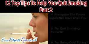 ... the last selection of quit smoking tips. Here’s three more for you