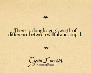 There is a long leagues worth of difference between willful and stupid ...