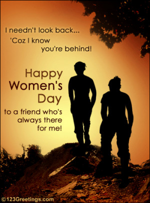 Happy Women’s Day! to a Friend