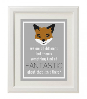 Fantastic Mr Fox Quote Print by OliveandBirch on Etsy, $4.50 I really ...
